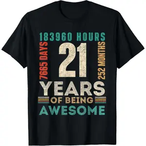 [100% Cotton] 21St Birthday Hours Days Months 21 Years Old Bday T-Shirt Breathable Fabric Menswear Soft Golf Gift T-Shirt For Men And Women