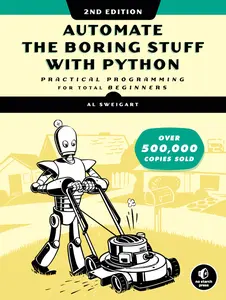 USED-Automate the Boring Stuff with Python, 2nd Edition: Practical Programming for Total Beginners by Sweigart, Al (Paperback)