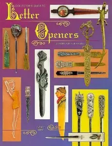 USED-Collector's Guide to Letter Openers: Identification & Values by Everett Grist (Paperback)