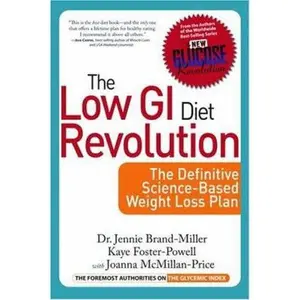 USED-Low GI Diet Revolution: The Definitive Science-Based Weight Loss Plan by Brand-Miller, Jennie (Paperback)