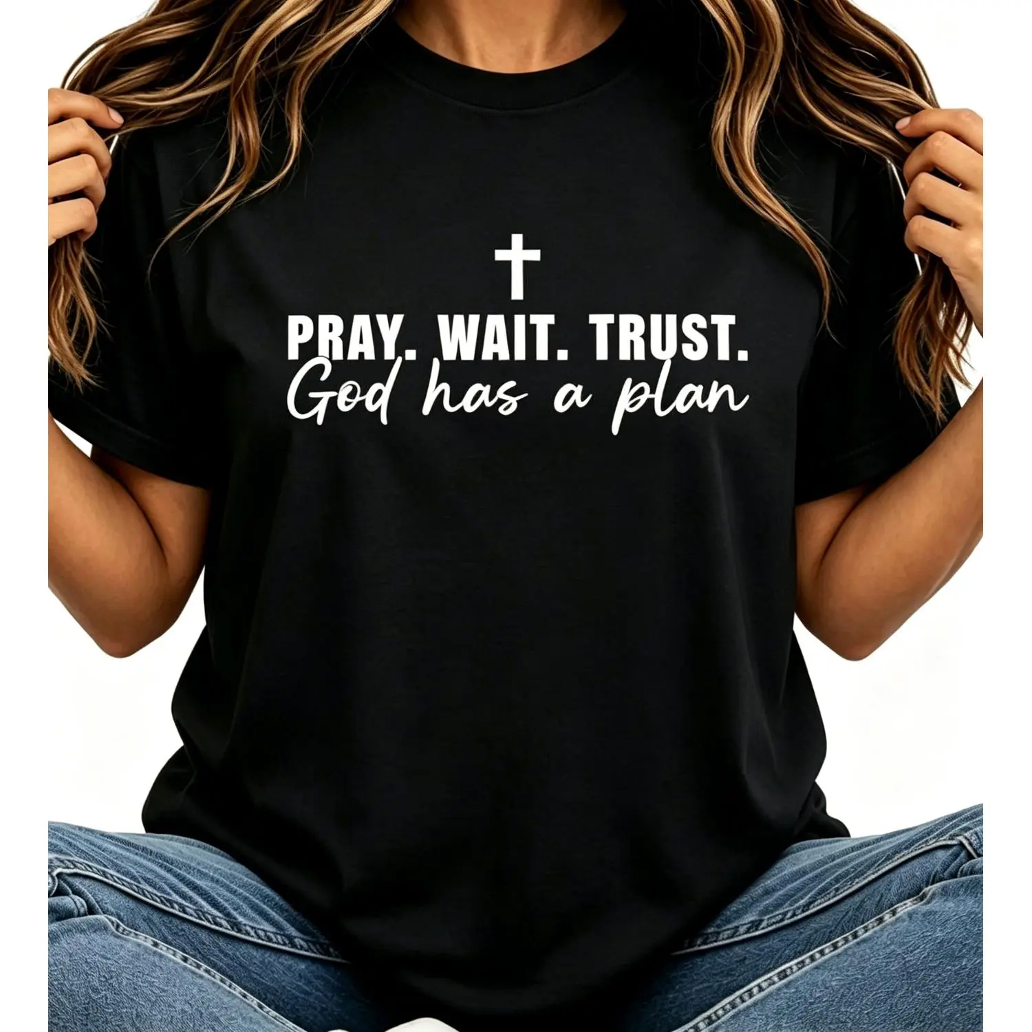 Women Men Pray Wait Trust God Has A Plan Tee T Shirt Short Sleeve