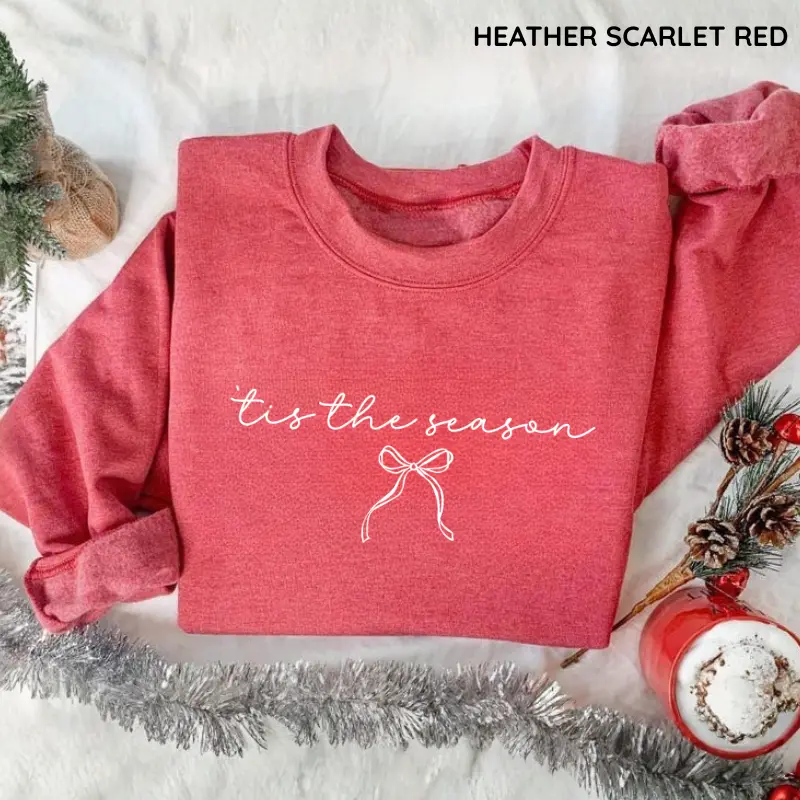 Tis The Season Christmas Sweatshirt With Bow, Cute Christmas Sweater, Christmas Bow Shirt,  Pullover Crewneck Tops