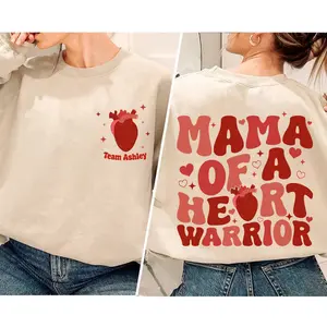 Mama Of A Heart Warrior Chd Awareness Shirt Custom Name Heart Disease Awareness Sweatshirt, Heart Warrior TShirt, Cardiology Shirt, Chd Warrior Shirt