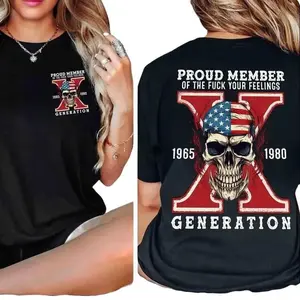 Gen X Skull Shirt, Proud Member F Your Feelings Generation X Shirt, Generation X New Version Two Side T-Shirt Unisex Classic Cotton Fabric