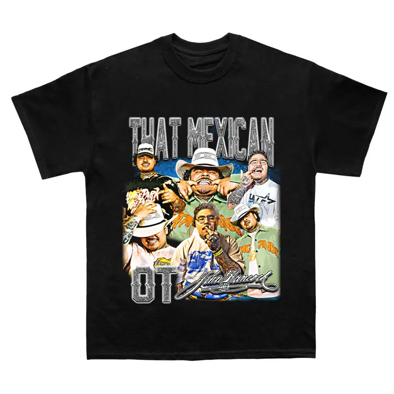 That Mexican OT Gift For Fans Texas Rapper Southern Hip Hop T Shirt