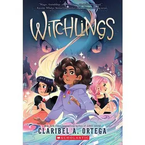 Witchlings -- Claribel A. Ortega - Paperback