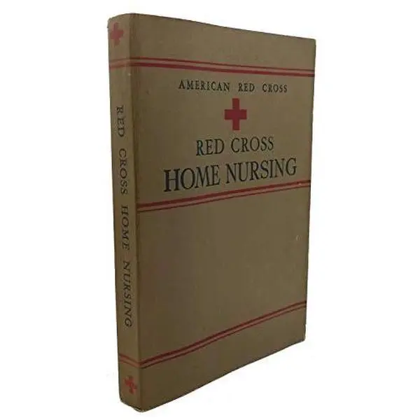 USED-American Red Cross Textbook on Red Cross Home Nursing by Editor (Paperback)