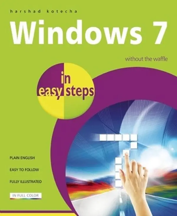 USED-Windows 7 in Easy Steps: Without the Waffle by Kotecha, Harshad (Paperback)