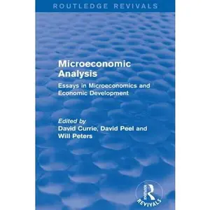 USED-Microeconomic Analysis (Routledge Revivals): Essays in Microeconomics and Economic Development (Paperback)