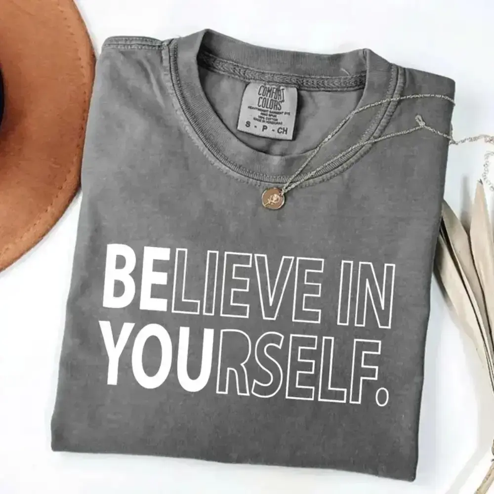 Comfort Colors Believe In Yourself Shirt, Inspirational Quote Tee, Positive Mindset Shirt, Motivational Graphic Tee, Encouragement Gift for Women, Vintage Comfort Colors Shirt - The Tamo