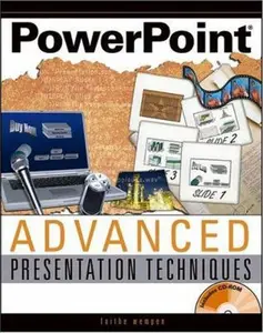 USED-PowerPoint Advanced Presentation Techniques by Faithe Wempen (Paperback)