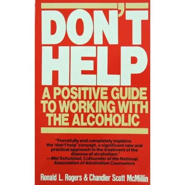USED-DON'T HELP (Recovery Books) by Ronald L. Rogers (Paperback)