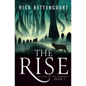 The Rise: The Rise of the Normals Book One - Paperback
