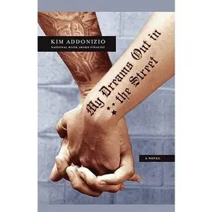 USED-My Dreams Out in the Street by Addonizio, Kim (Paperback)