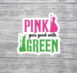 Pink Goes Good With Green Sticker – Wicked Inspired Friendship Sticker