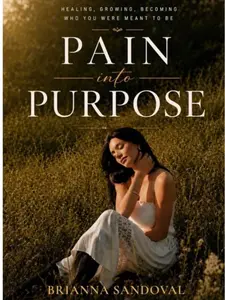 Pain into Purpose Book