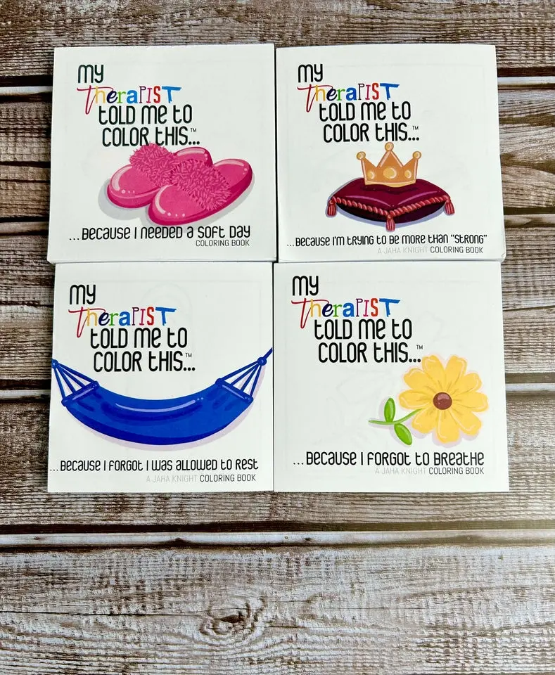 4 Pack Coloring Books - My Therapist Told Me to Color This...