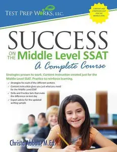 USED-Success on the Middle Level SSAT: A Complete Course by Christa B Abbott M.Ed. (Paperback)