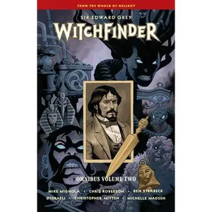 Witchfinder Omnibus Volume 2 -- Mike Mignola - Paperback