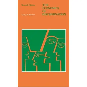 USED-The Economics of Discrimination by Becker, Gary S. (Paperback)