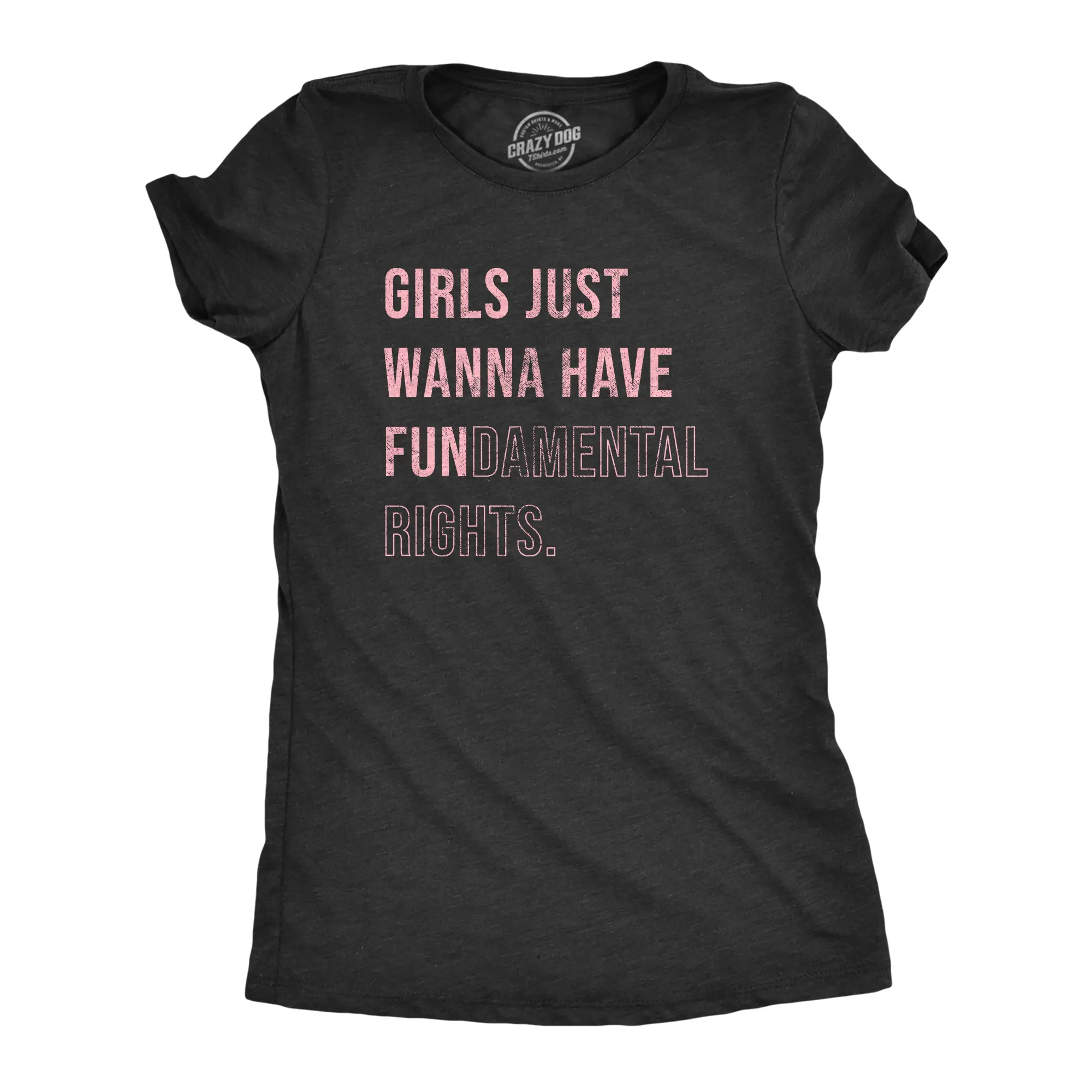 Womens Girls Just Wanna Have Fundamental Rights T Shirt Pro Choice Support Graphic Tee for Ladies Funny Womens T Shirts Cute Vintage Fashion Casual Ladies T-Shirt Gift Motivational Tops for Women Funny Black -