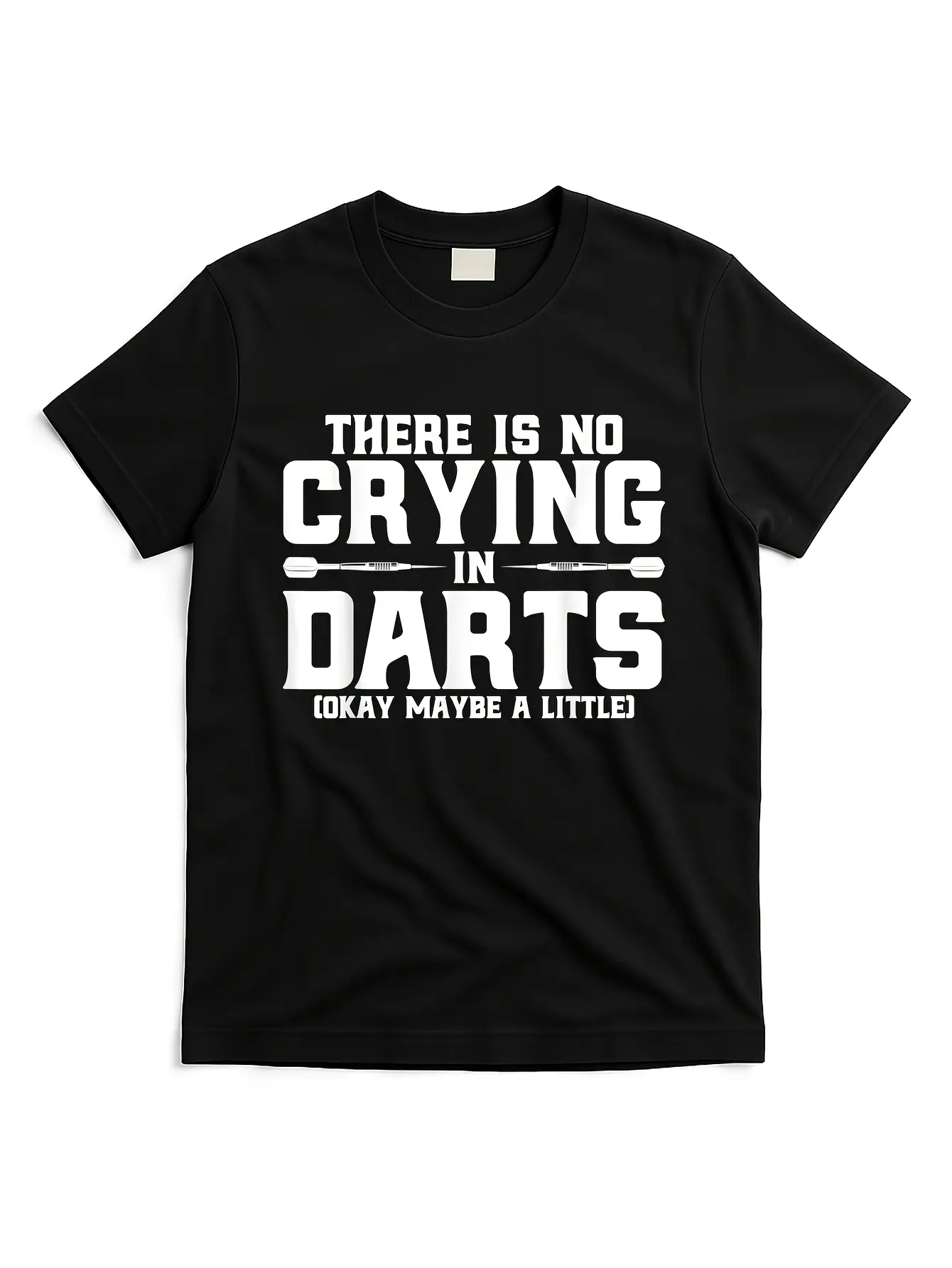 Darts There Is No Crying in Darts Dart Players T S