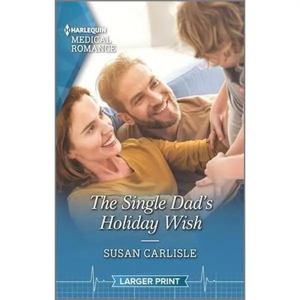 USED-The Single Dad's Holiday Wish by Carlisle, Susan (Unknown)