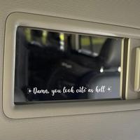 D*mn You Look Cute as Hell