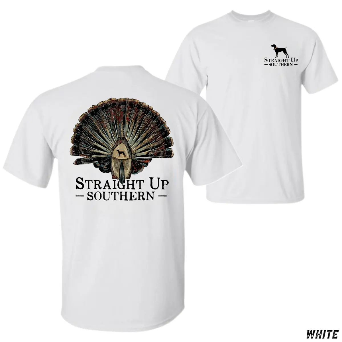 Straight Up Southern Turkey Fan Graphic T-Shirt, Features Wild Turkey Fan Tail With Straight Up Southern Print And Chest Logo, Turkey Hunting Theme, Unisex Graphic Tee, Gift For Turkey Hunters, Top Menswear Streetwear Casual