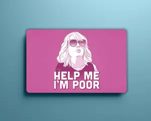 Help Me I’m Poor Vinyl Sticker Cover