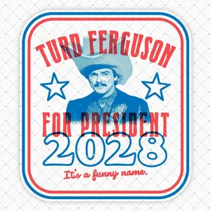 Turd Ferguson 2028 Vinyl Sticker, Funny SNL Style Parody Election Decal SN3