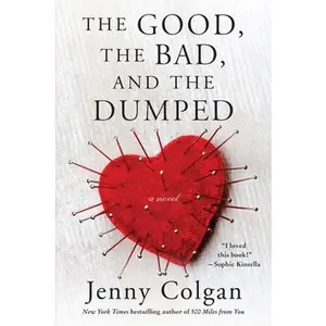 USED-The Good, the Bad, and the Dumped by Colgan, Jenny (Paperback)