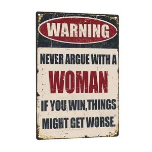 Vintage Aluminium Funny Bar Warning Sign, 8x12 in Man Cave Wall Decor, Decorative Metal Plaque for Garage Pub, "Never Argue With A Woman If You Win Things Might Get Worse" Home Decor