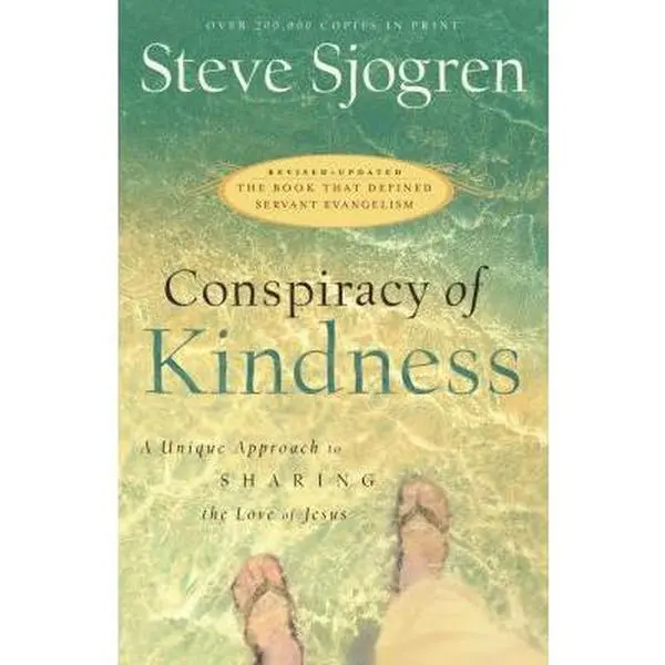 USED Book - Conspiracy of Kindness: A Unique Approach to Sharing the Love of Jesus by Sjogren, Steve (Paperback) - english