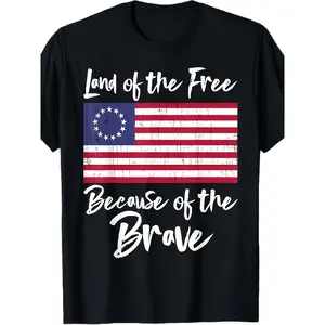 Patriotic "Land of the Free Because of the Brave" Betsy Ross T-Shirt - Distressed American Flag Design, 100% Cotton, Round Neck, Regular Fit, Machine Washable, Summer Casual Wear for Adults, American Flag Clothes