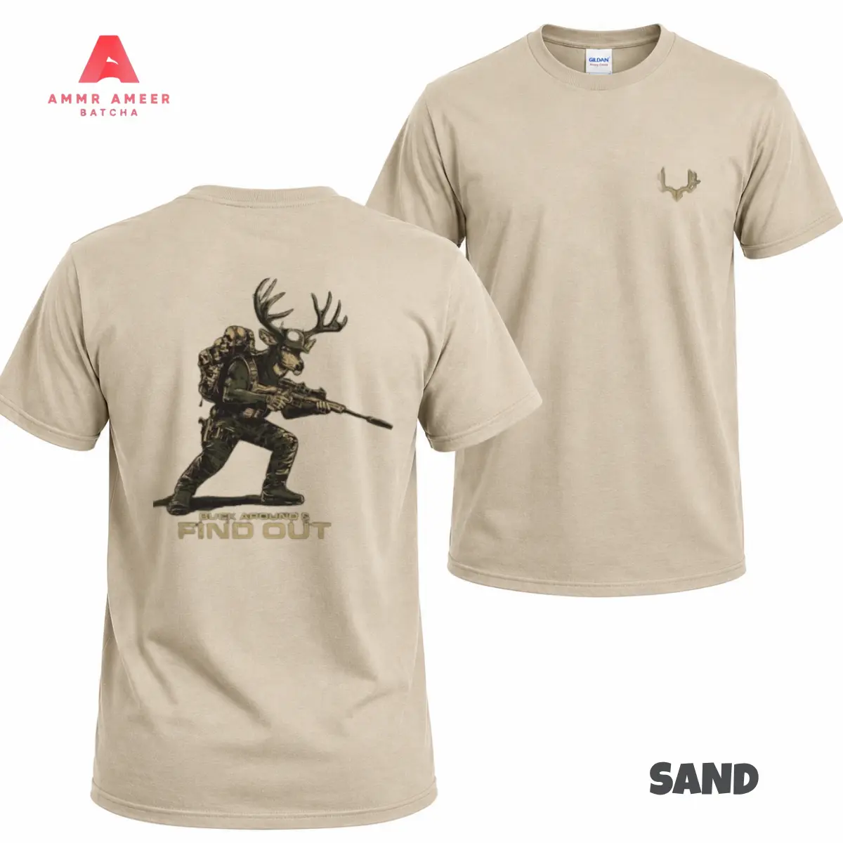 Buck Around And Find Out Hunting T-Shirt, Deer Hunting Graphic Tee, Tactical Buck Hunter Rifle Back Print Shirt, Large Back Print With Front Chest Logo Tee, Outdoor Hunting Camp Apparel, Gift For Hunters Men Women, Fall Deer Season Outfit