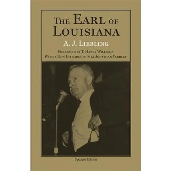 USED-The Earl of Louisiana by Liebling, A. J. (Paperback)