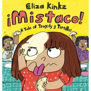 Mistaco: A Tale of Tragedy Y Tortillas -- Eliza Kinkz, Hardcover