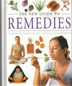 USED Book - The New Guide to Remedies: Homeopathy; Essential Oils; Crystals; Home Remedies by Paragon Staff (Hardcover) - english
