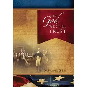 USED-In God We Still Trust by Richard G. Lee (Paperback)