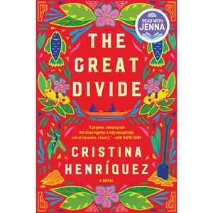 The Great Divide: A Novel by Cristina Henriquez [Hardback Book]