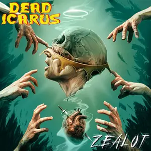 Dead Icarus - Zealot  [COMPACT DISC - CD]