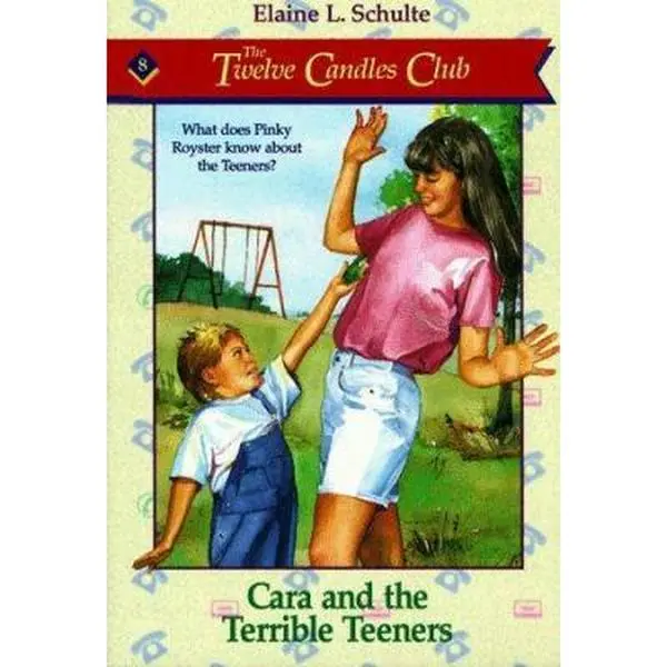 USED-Cara and the Terrible Teeners (The Twelve Candles Club Book 8) by Elaine L. Schulte (Paperback)