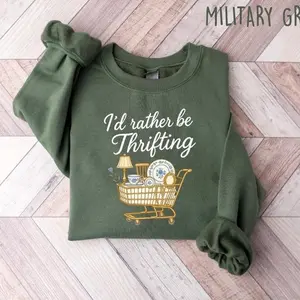 I’d Rather Be Thrifting Sweatshirt, Flea Market Graphic Tee, Gift for Antique Lovers