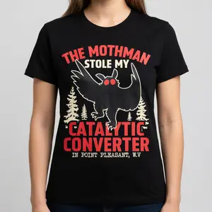 Funny Mothman Stole My Catalytic Converter Graphic Tee, Cryptid Cryptozoology Design, Comfortable Unisex Fit, All‑Season Wear