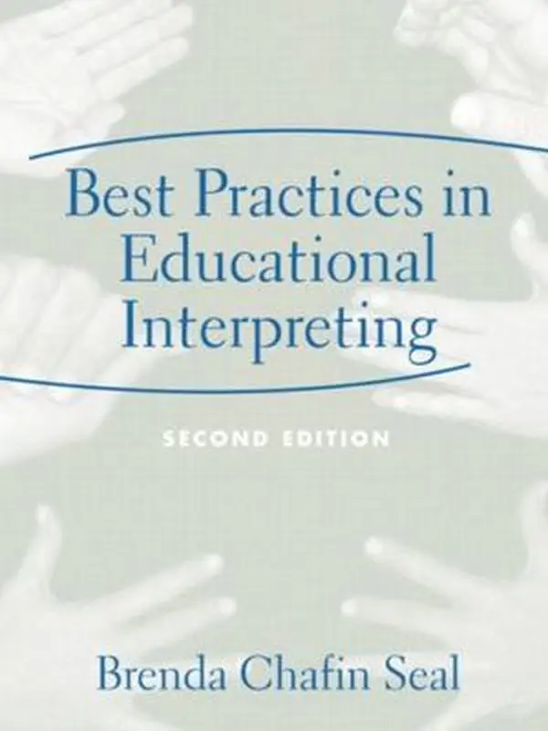 USED-Best Practices in Educational Interpreting by Seal, Brenda Chafin (Paperback)