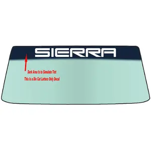 Fits A GMC SIERRA - Two Styles Vehicle Custom Windshield Banner Graphic Die Cut Decal - Vinyl Application Tool Included