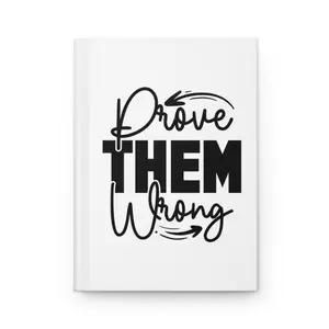 Prove Them Wrong Journal
