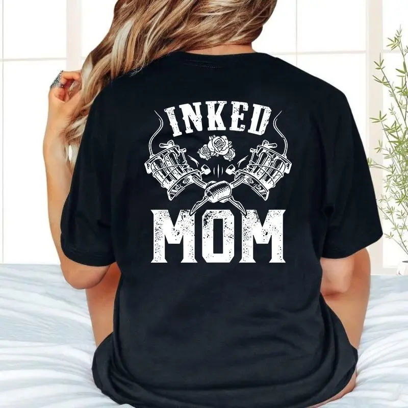 Inked Mom Tattoo Graphic T-Shirt, Cool Mom Streetwear Tee, Tattoo Lover Gift for Mothers