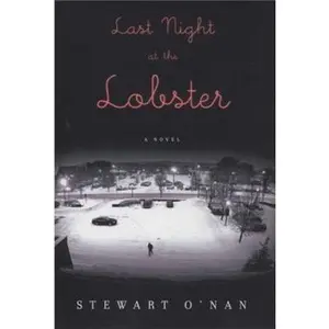 USED-Last Night at the Lobster by Stewart O'Nan (Hardcover)